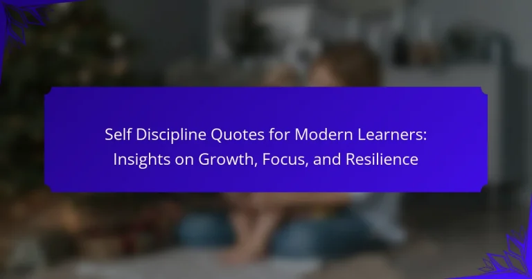 Self Discipline Quotes for Modern Learners: Insights on Growth, Focus, and Resilience